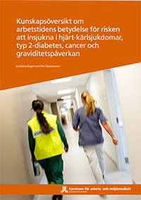 Kunskapsöversikt Arbetstider_hjärtkärl_diabetes_cancer_graviditet_omslag.png